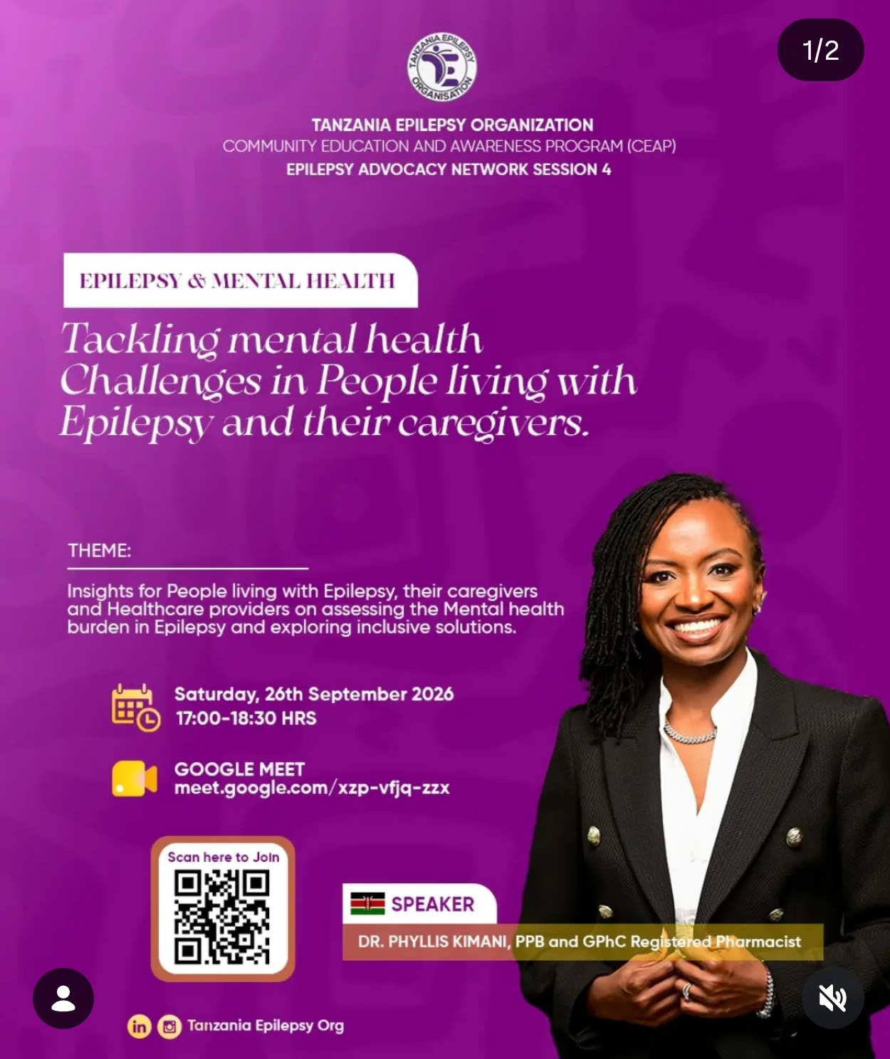 Session poster for the Tanzania Epilepsy Organization Community Education and Awareness Program, Epilepsy Advocacy Network Session 4 on Epilepsy and Mental Health — 'Tackling mental health challenges in people living with epilepsy and their caregivers' — held on Saturday 26th September 2026 over Google Meet, featuring Dr. Phyllis Kimani, PPB and GPhC registered pharmacist, with a QR code to join the session.