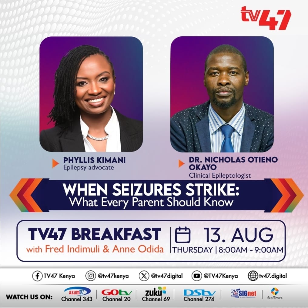 Promotional graphic for TV47 Breakfast featuring Dr Phyllis Kimani and Dr Nicholas Otieno Okayo discussing what every parent should know when seizures strike.